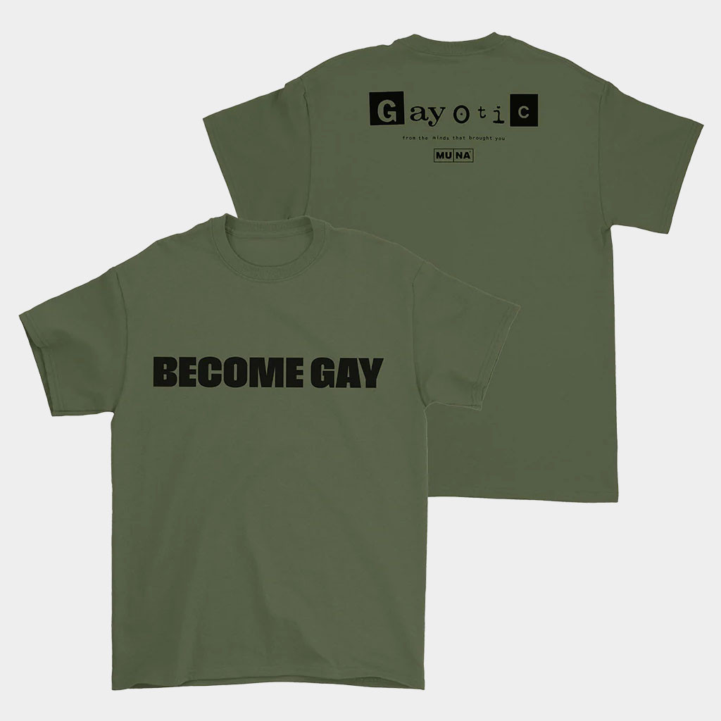 Muna Merch Gayotic T-Shirt Become Gay Shirt Presents For Music Lovers-1 Muna Merch Gayotic T-Shirt Become Gay Shirt Presents For Music Lovers-1