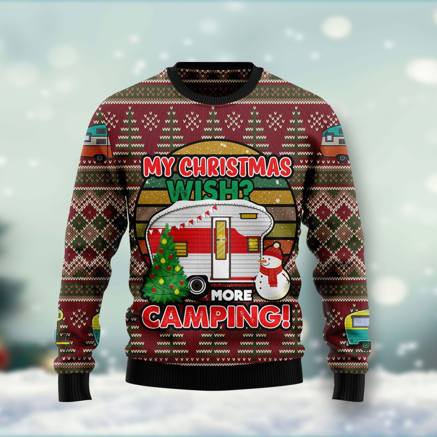 My Christmas Wish More Camping Ugly Christmas Sweater
