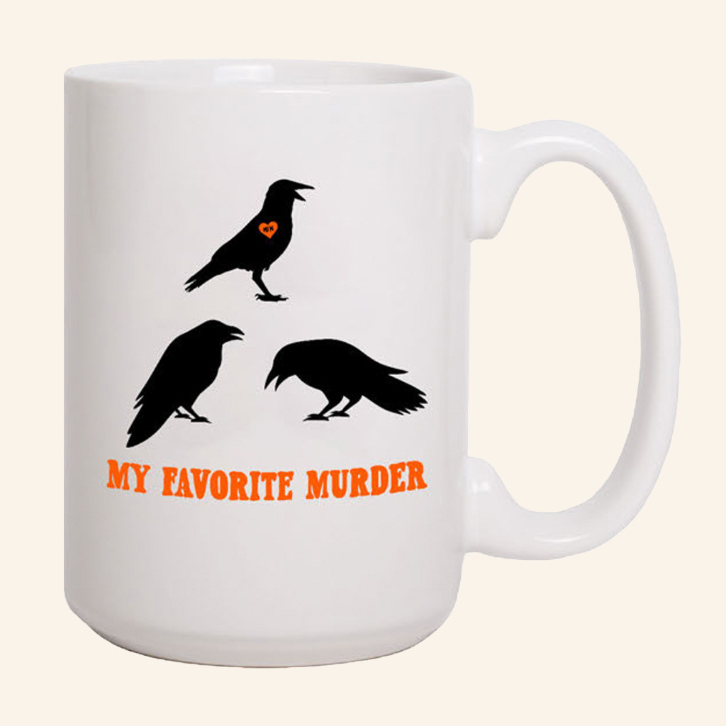 My Favorite Murder Merch MFM Crows Mug Christmas Gifts For Boyfriend