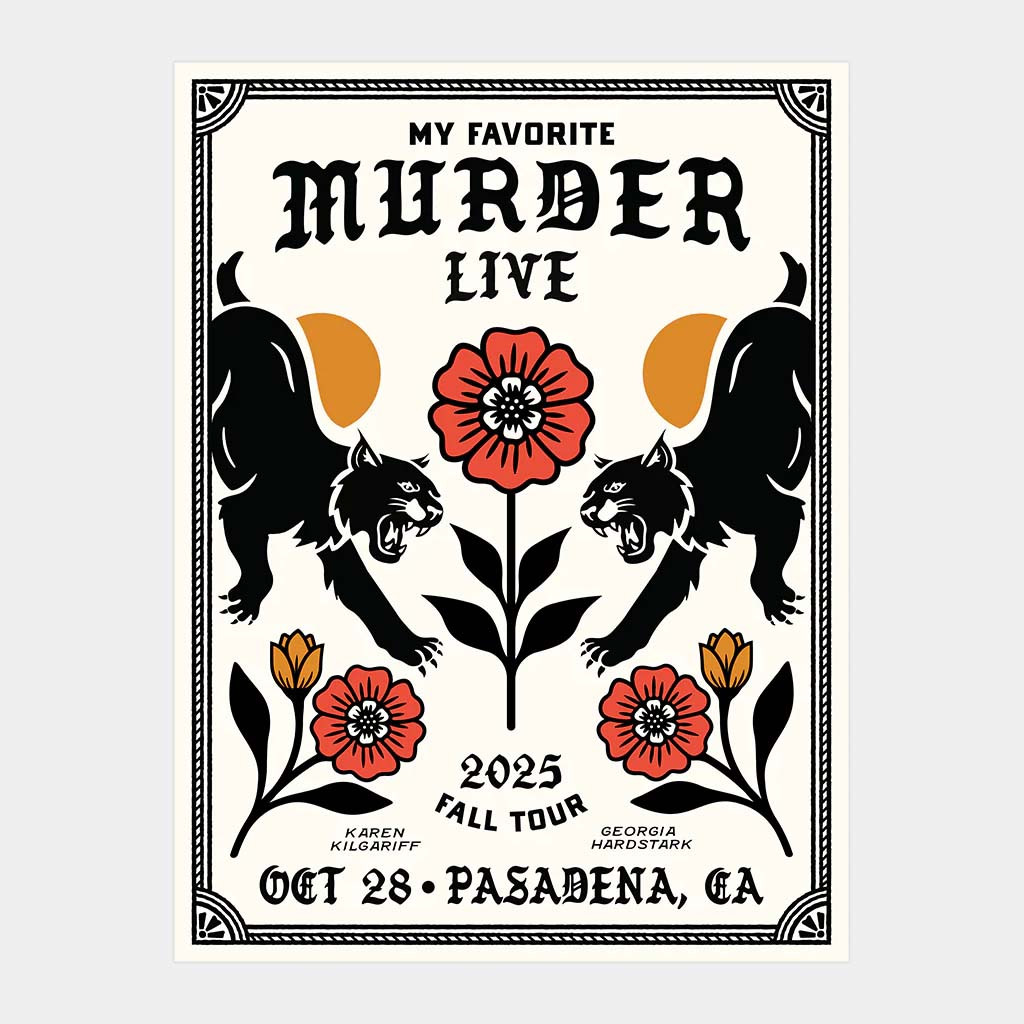 My Favorite Murder Merch Pasadena Poster My Favorite Murder Live 2025 Fall Tour Living Room Decor