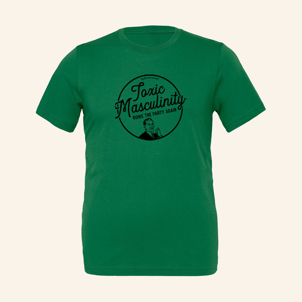 My Favorite Murder Merch Toxic Masculinity T-Shirt Present For Friends My Favorite Murder Merch Toxic Masculinity T-Shirt Present For Friends