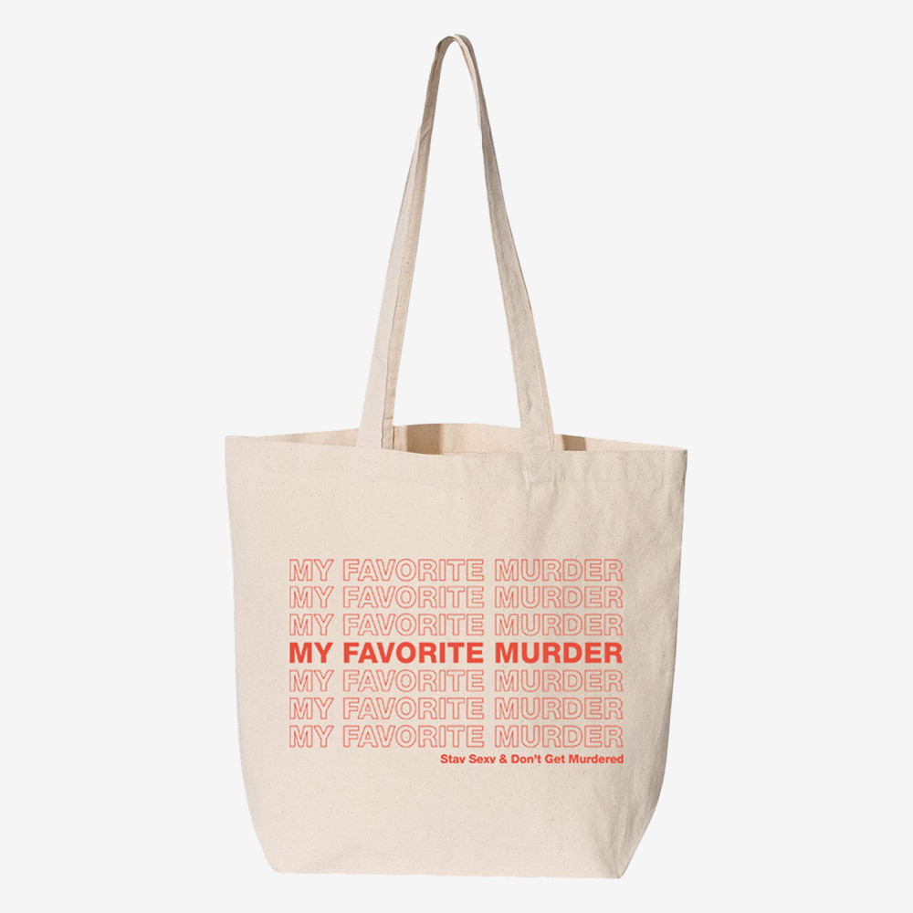 My Favorite Murder Tote Bag MFM My Favorite Murder Bag Unique Gift For Podcast Lovers