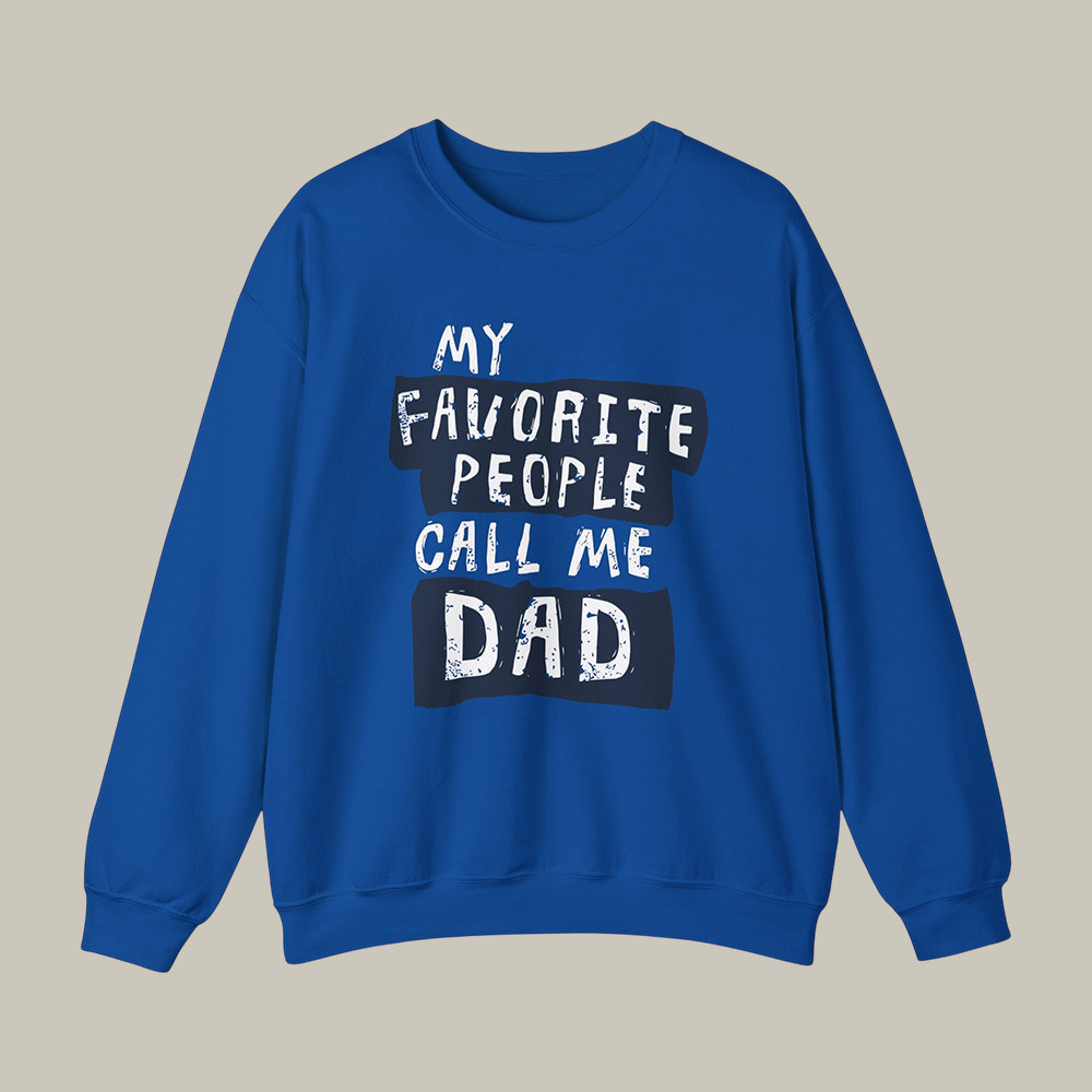 My Favorite People Call Me Dad Afroman Sweatshirt Rap Music Apparel Afroman Fan Present