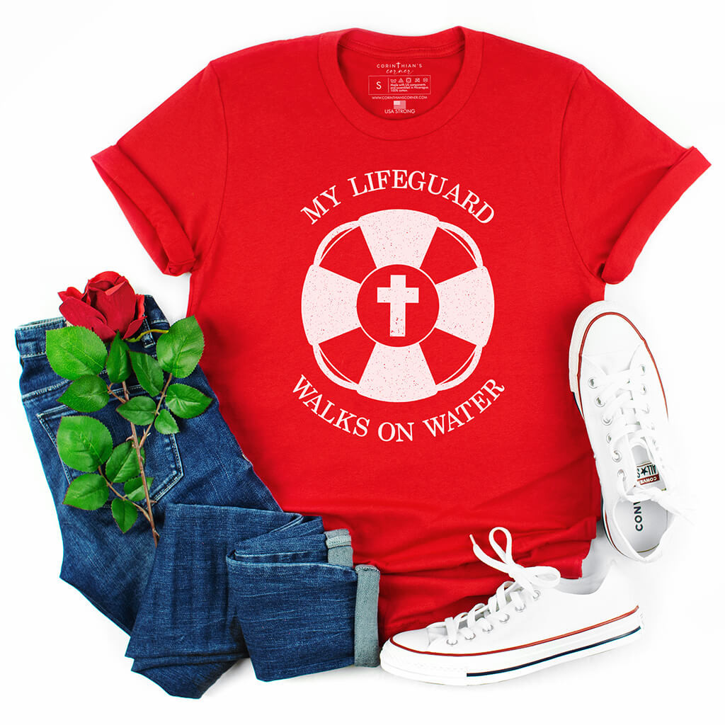 My Lifeguard Walks On Water Shirt Christian Gifts For Women