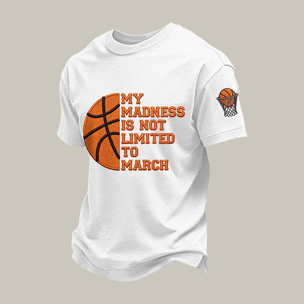 My Madness Is Not Limited To March T-Shirt Basketball Fan Shirt Game Day Gear