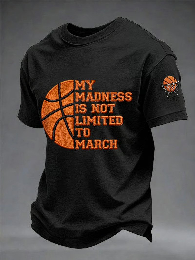 My Madness Is Not Limited To March T-Shirt March Madness Fan Apparel Gift For Basketball Lovers
