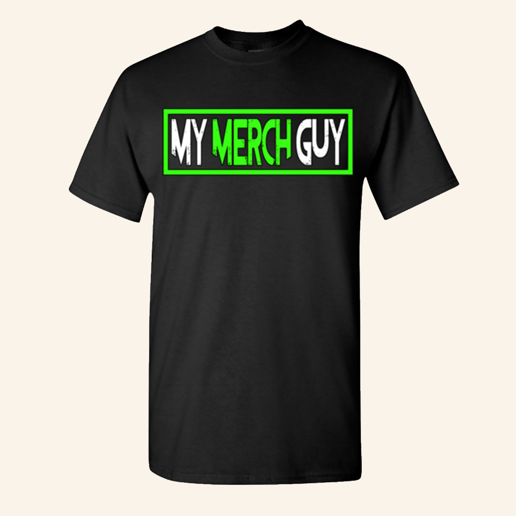 My Merch Guy Merch My Merch Guy Logo T-Shirt Best Gifts For Friends