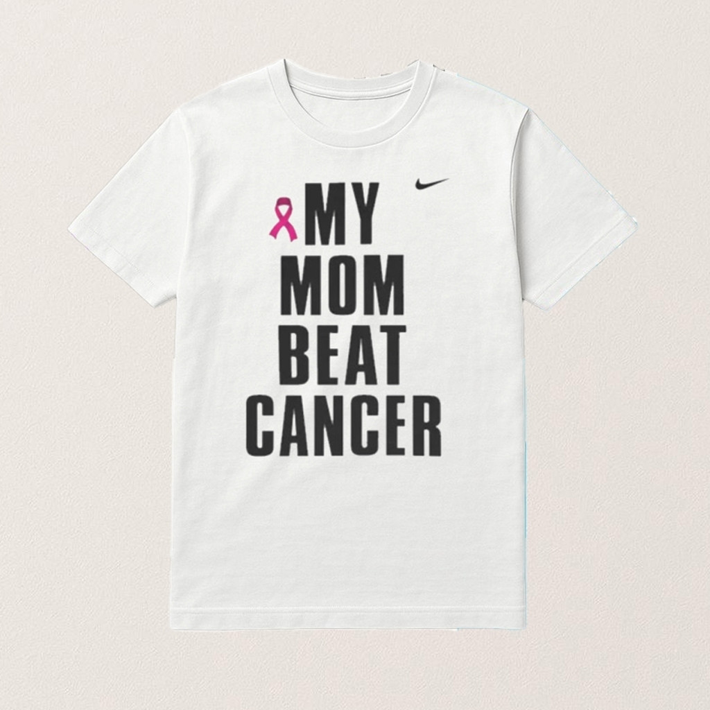 My Mom Beat Cancer Shirt Breast Cancer Awareness Apparel Gift Ideas For Cancer Survivors