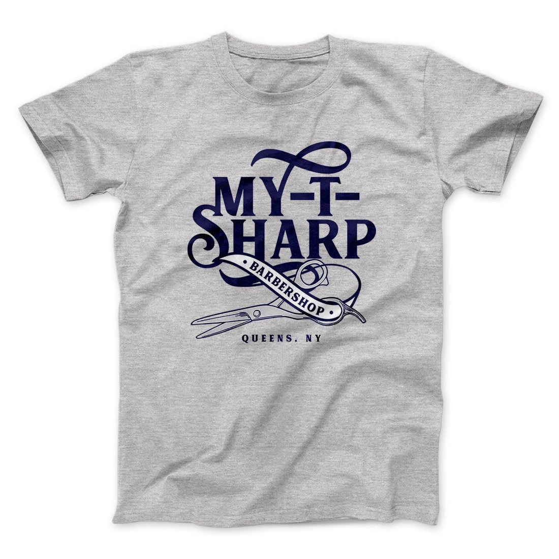 My-T-Sharp Barbershop Funny Movie Unisex T-Shirt Gift For Best Friends