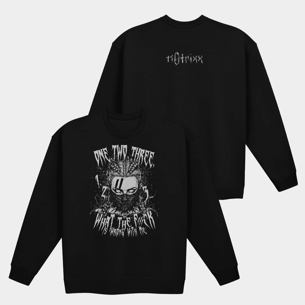 N0trixx Merch Split Sweatshirt One Two Three What The F Is Wrong With Me Crewneck Gifts