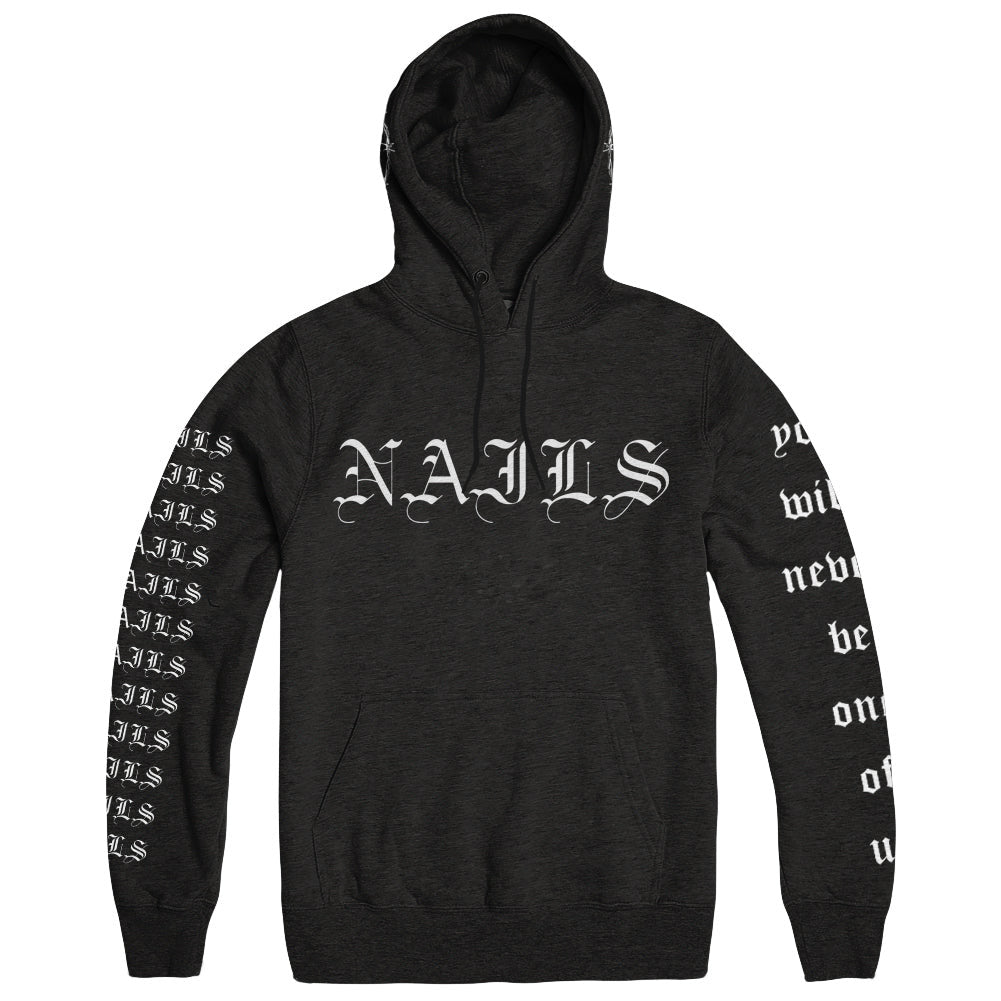 Nails Merch You Will Never Be One Of Us Hoodie Nails Hoodie Dad Gifts For Father'S Day 2025 Nails Merch You Will Never Be One Of Us Hoodie Nails Hoodie Dad Gifts For Father'S Day 2025