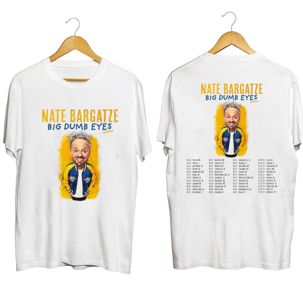 Nate Bargatze Tour 2025 Shirt Nate Bargatze Merch Gifts For Father