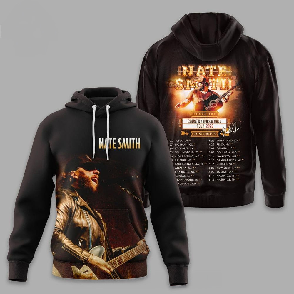Nate Smith Plots Long Live Country Rock And Roll Tour 2026 Hoodie Nate Smith Merch Fans Gifts