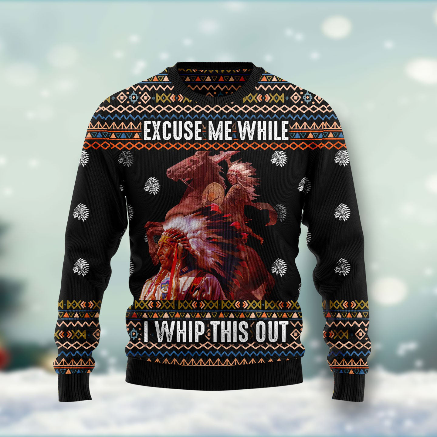 Native Excuse Me While I Whip This Out Ugly Christmas Sweater Xmas Gifts For Him