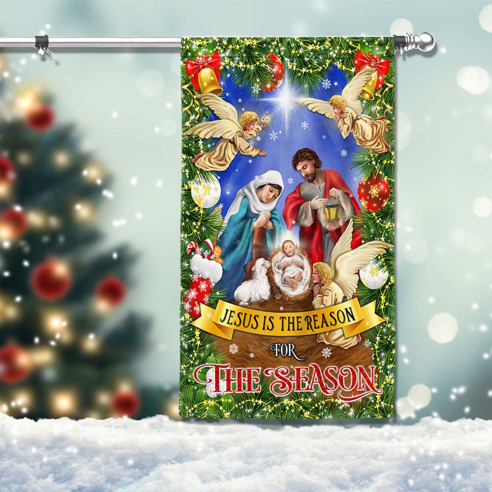 Nativity Of Jesus Holy Night Christmas Flag Jesus Is The Reason For The Season