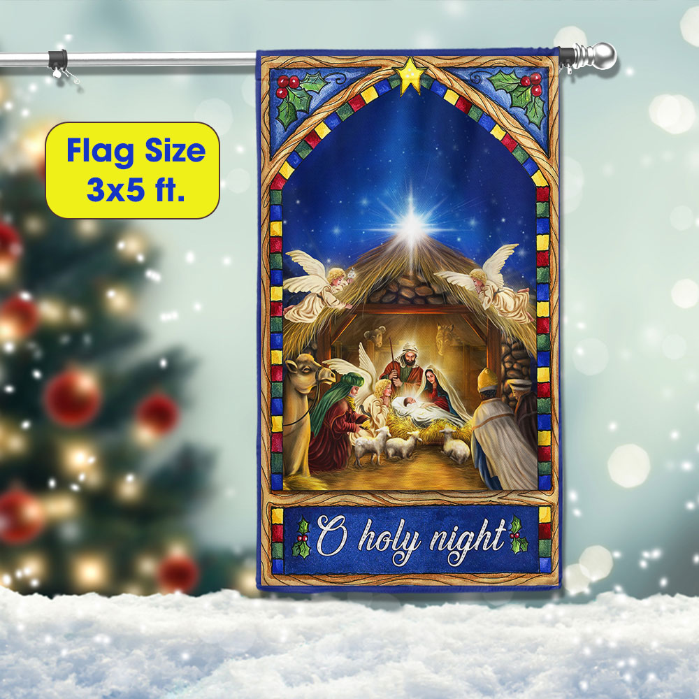 Nativity Scene Christmas Flag O Holy Night