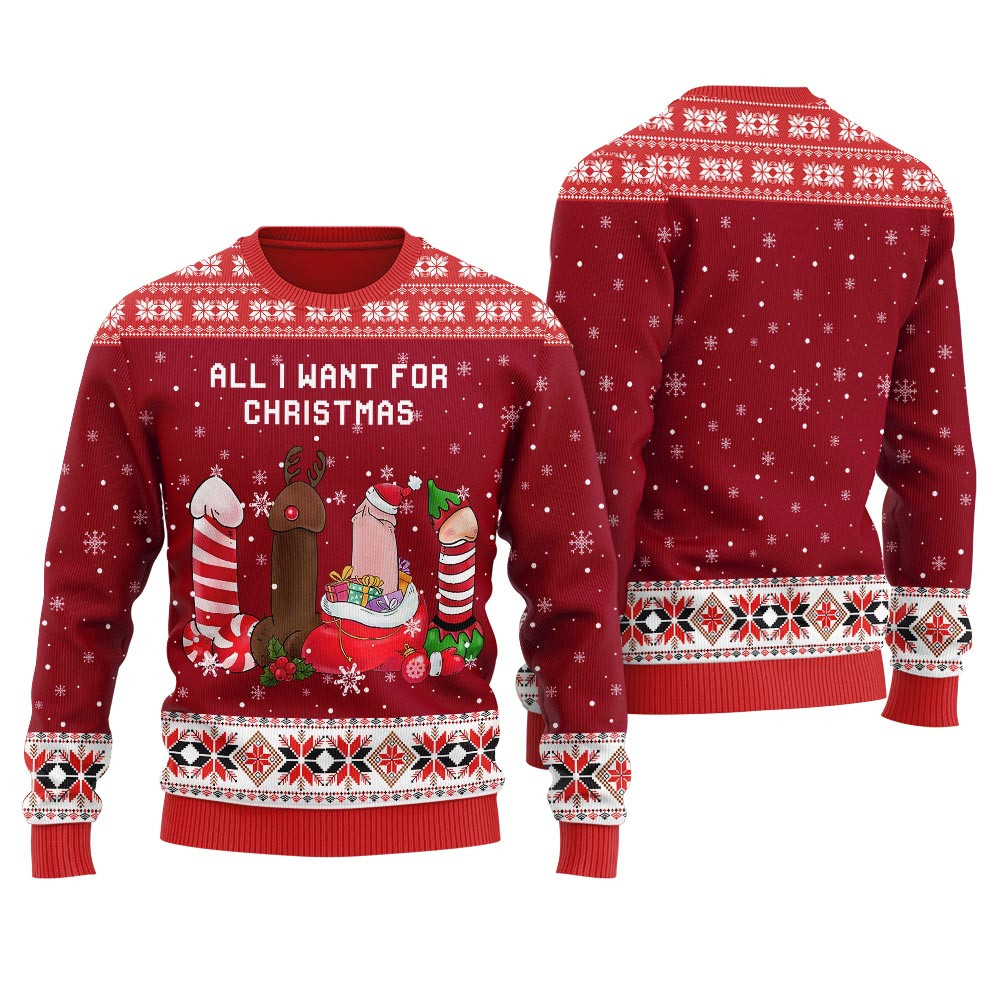Naughty Dick Christmas All I Want For Christmas Mens Sweater Merry Christmas Sweatshirt for Holiday Fun