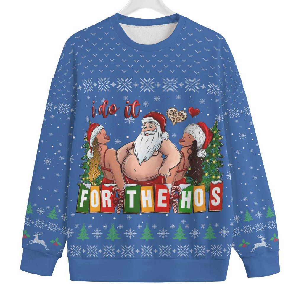 Naughty Men Big And Tall Christmas Sweater Do It For The Hos Perfect Winter Merch Gift for the Holiday Spirit