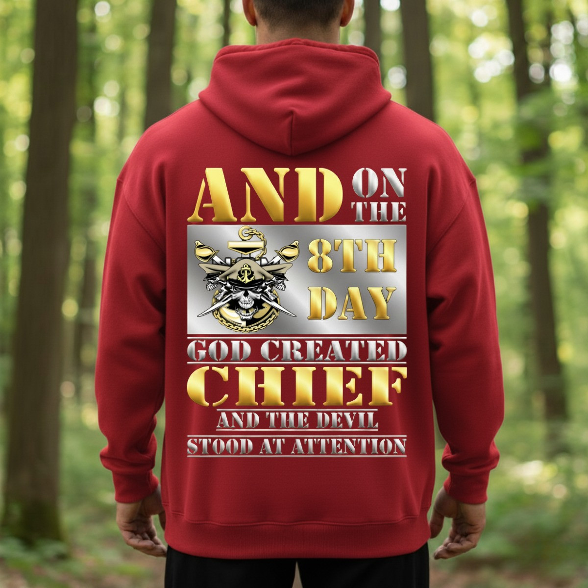Navy Veteran God Created Chief Hoodie And On The 8th Day Military Pride Clothing Gift Ideas