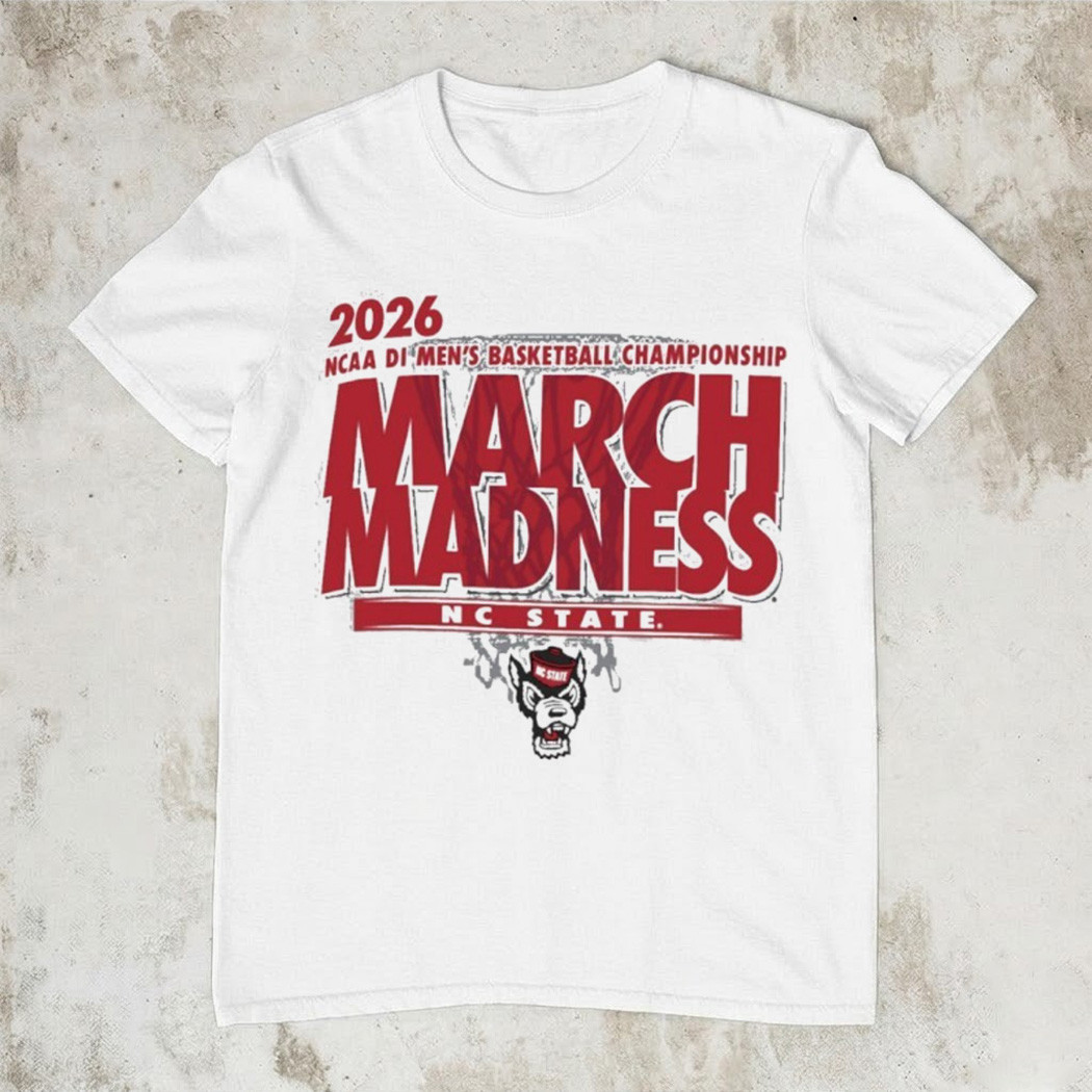 NC State Wolfpack 2026 March Madness NCAA Basketball T Shirt Fan Gear Best Gift For Wolfpack Fans