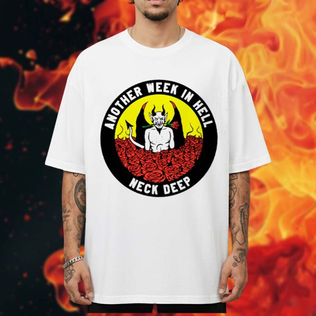 Neck Deep 10 Year Merch Another Week In Hell T-Shirt Presents For Music Lovers