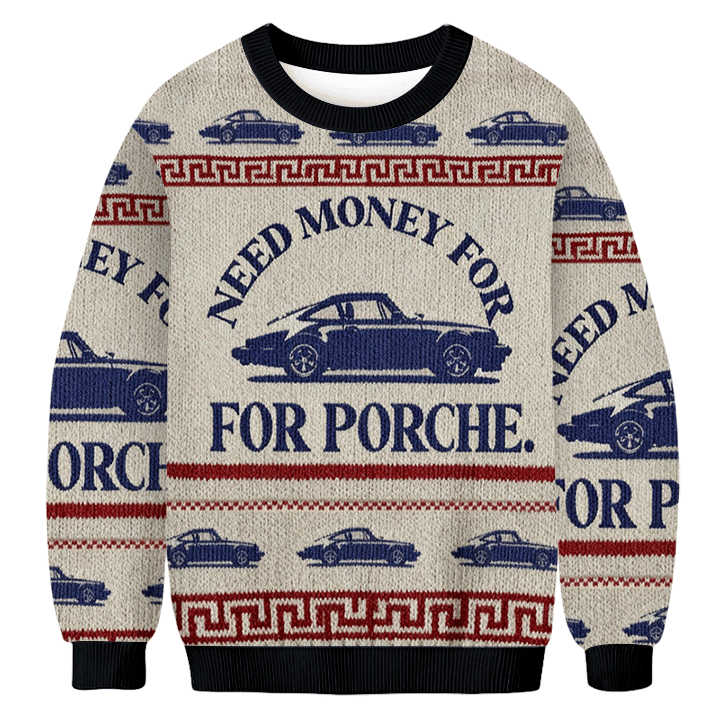 Need Money For Porche Donut Ugly Sweater Holiday Clothing Porche Lover Gifts