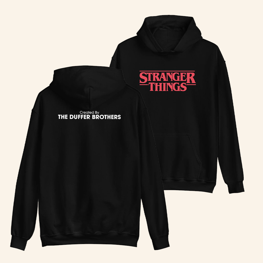 Netflix Merch Stranger Things Created By The Duffer Brothers Hoodie Gifts For Him