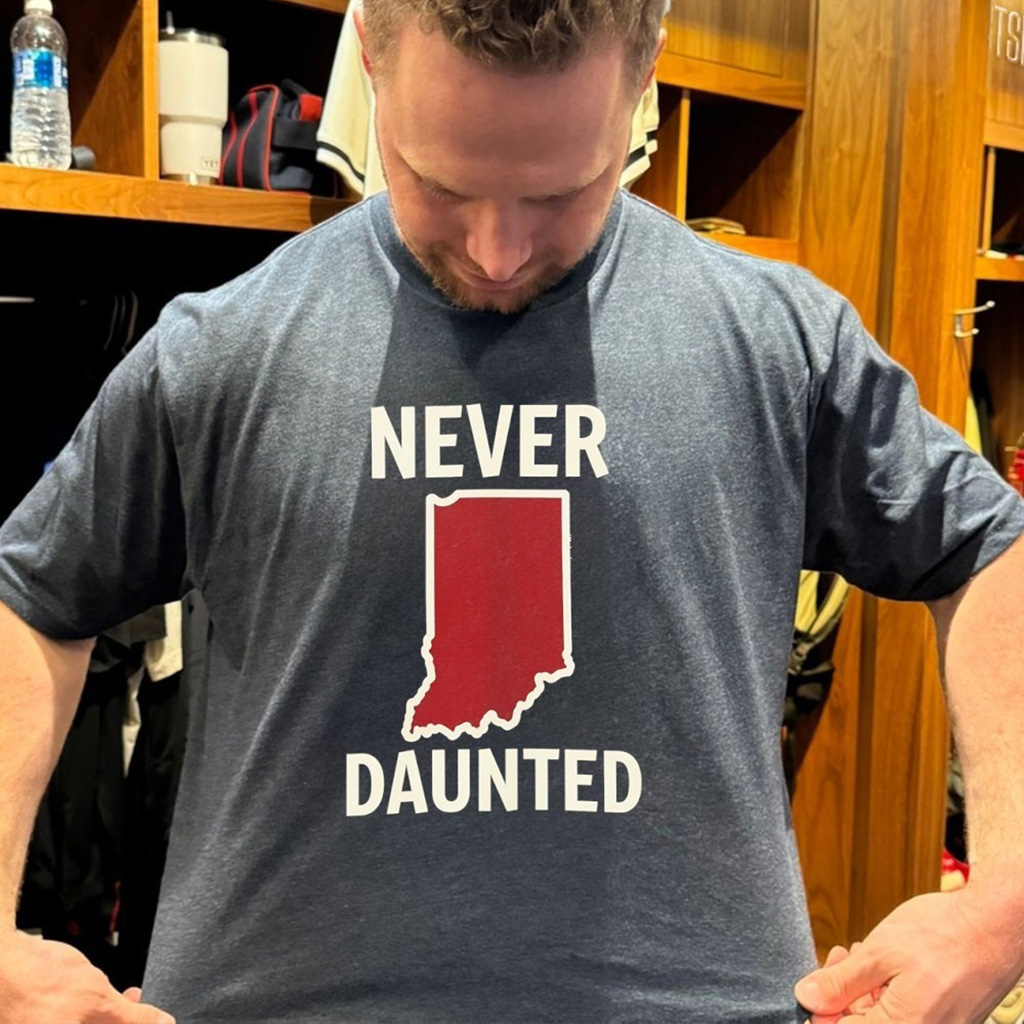 Never Daunted Indiana State T Shirt Never Daunted Indiana State T Shirt