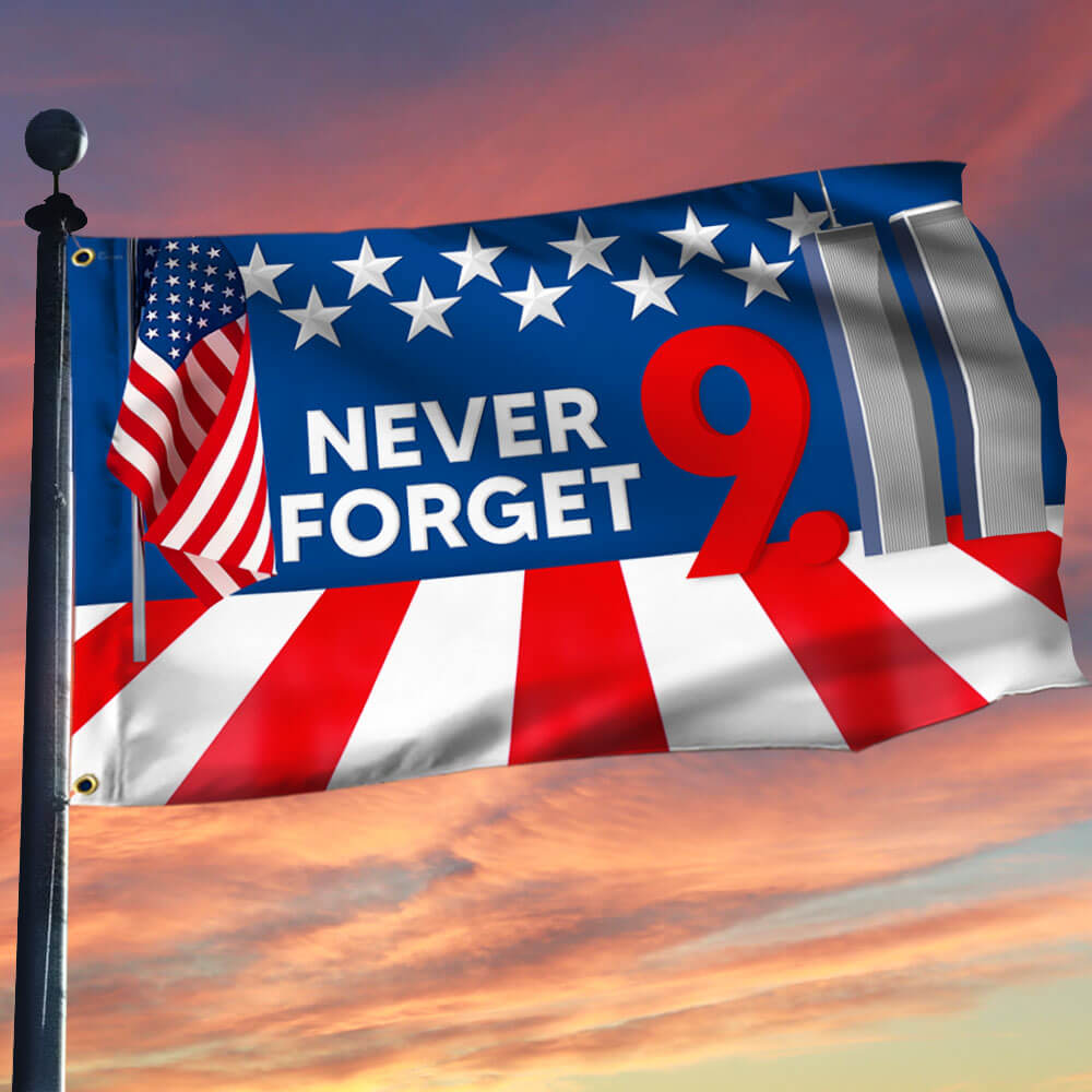 Never Forget 911 Patriot Day September 11th Memorial Grommet Flag