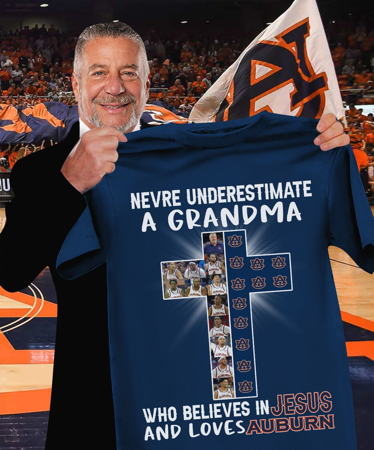 Never Underestimate A Grandma Who Loves Auburn Shirt For Grandma Basketball Fans Gifts