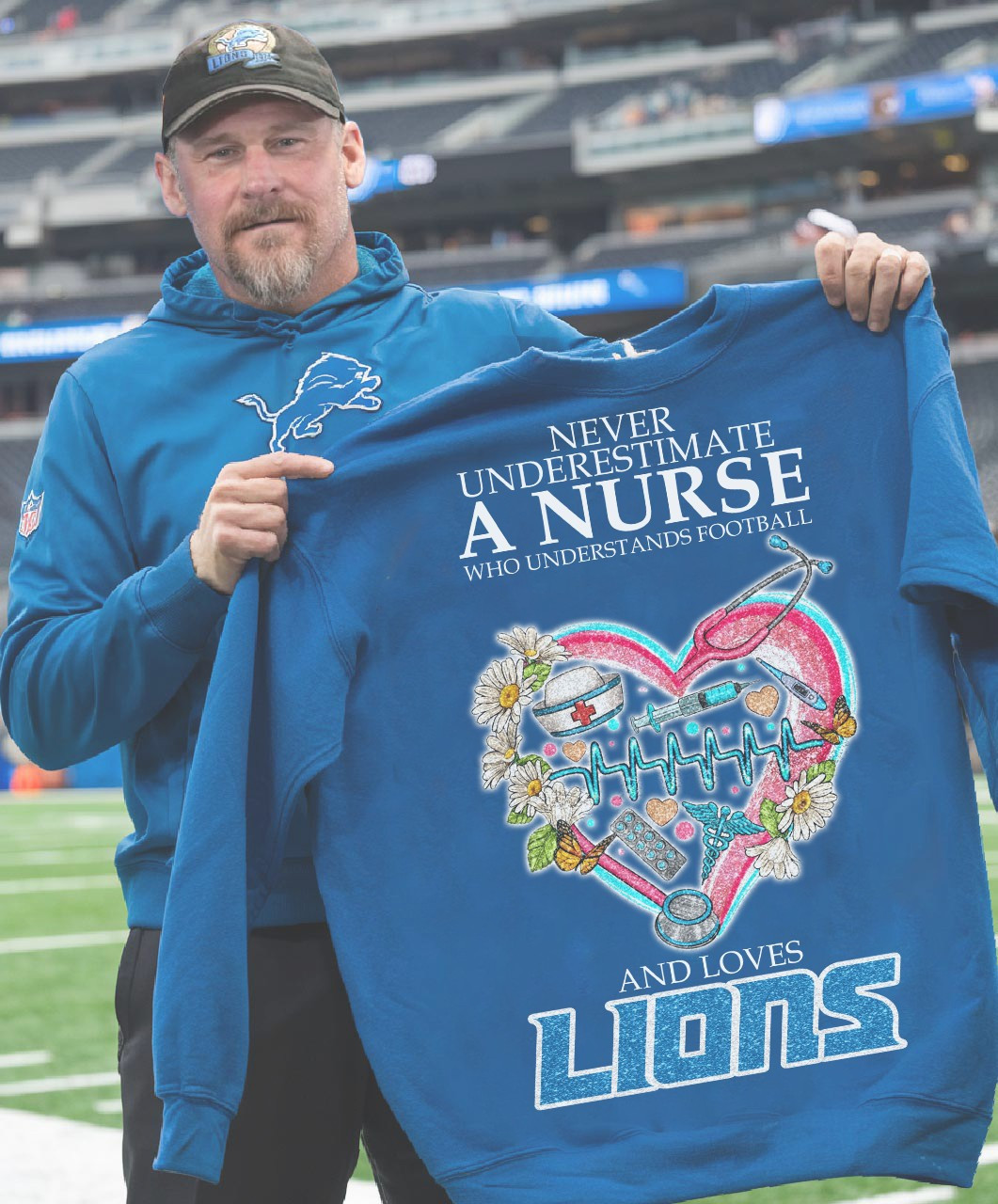 Never Underestimate A Nurse Who Understands Football And Loves Lions Sweatshirt Fan Merch