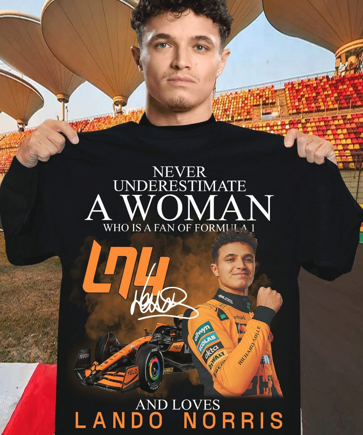 Never Underestimate A Woman Who Is A Fan Of Formula 1 And Loves Lando Norris T-Shirt Racing Gift Ideas
