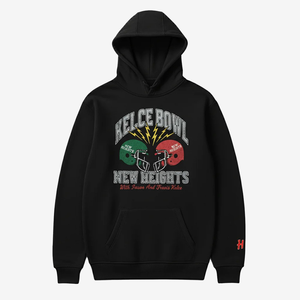 New Heights Kelce Bowl Hoodie Trendy Clothing New Heights Merchandise