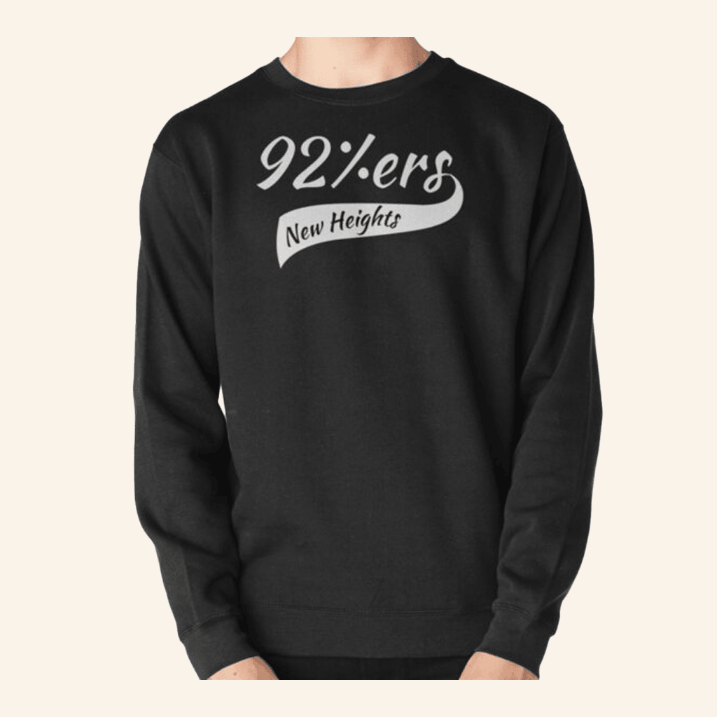New Heights Merch New Heights 92 Ers Sweatshirt Gifts For Dad