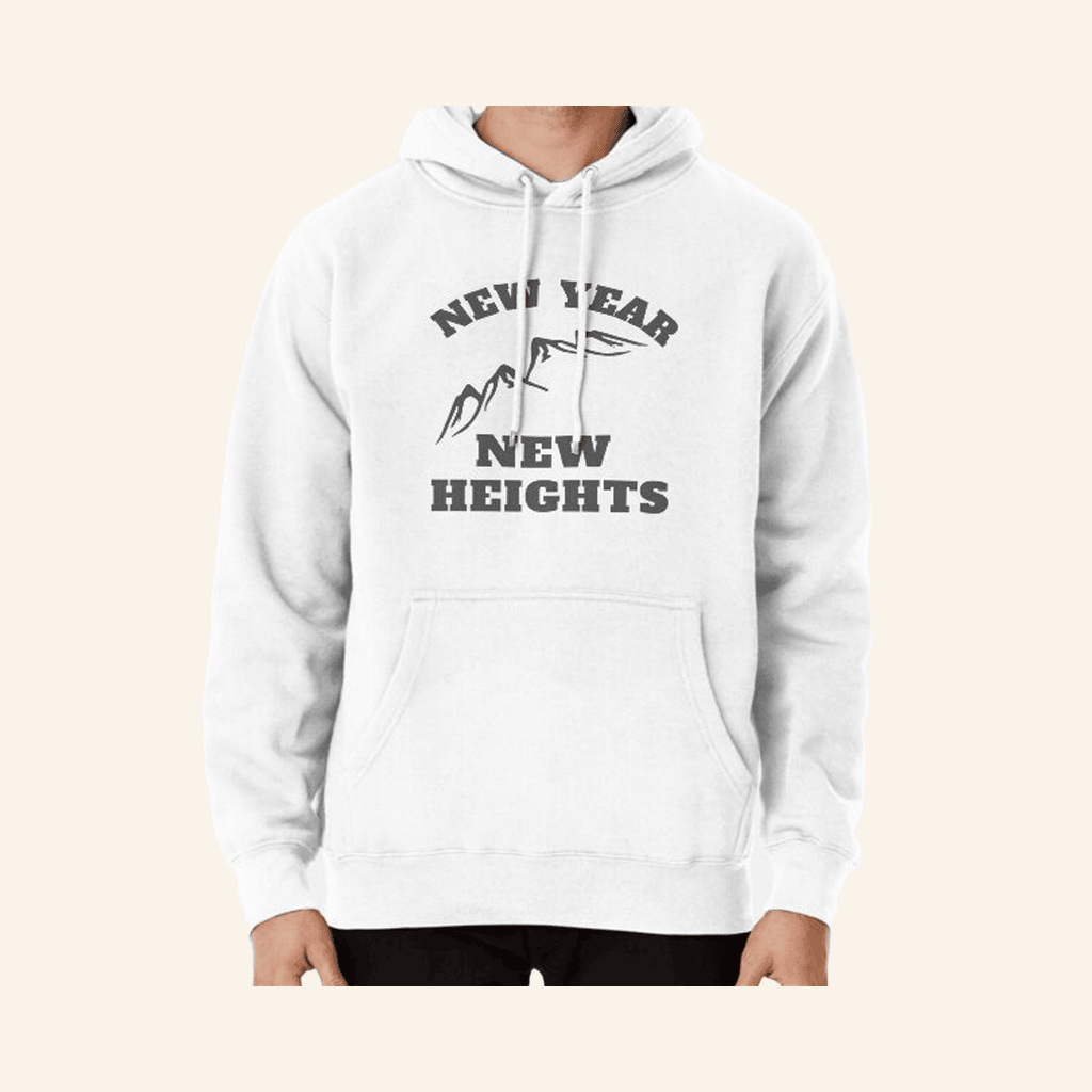 New Heights Merch New Year New Heights Adventure Hoodie Good Gifts For Boyfriend New Heights Merch New Year New Heights Adventure Hoodie Good Gifts For Boyfriend