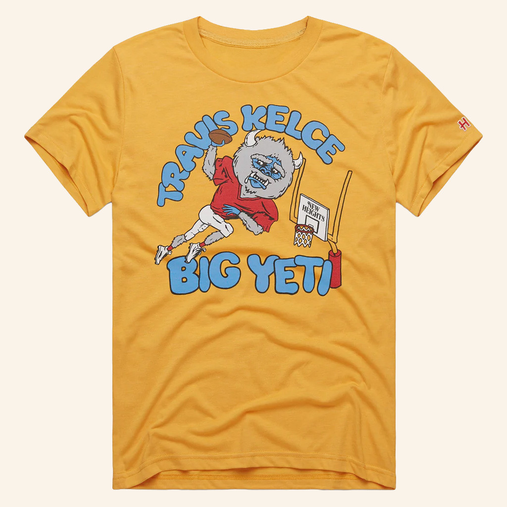 New Heights Merch Travis Kelce Big Yeti T-Shirt Gifts Ideas For Him