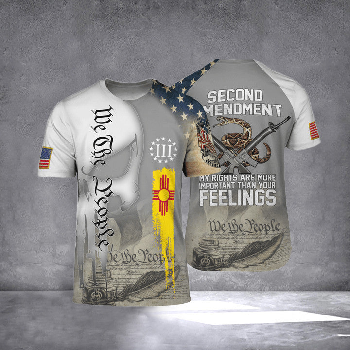 New Mexico 2nd Amendment T-Shirt My Rights Are More Important Than Your Feelings Patriots Merch New Mexico 2nd Amendment T-Shirt My Rights Are More Important Than Your Feelings Patriots Merch