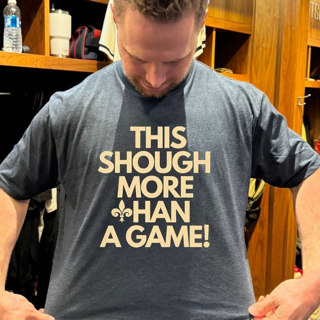 New Orleans Saints This Shough More Than A Game T Shirt