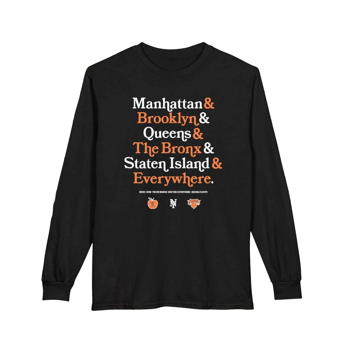 New York Knicks 2026 NBA Playoffs 6th Borough Long Sleeve Shirt NBA Apparel Gifts Ideas