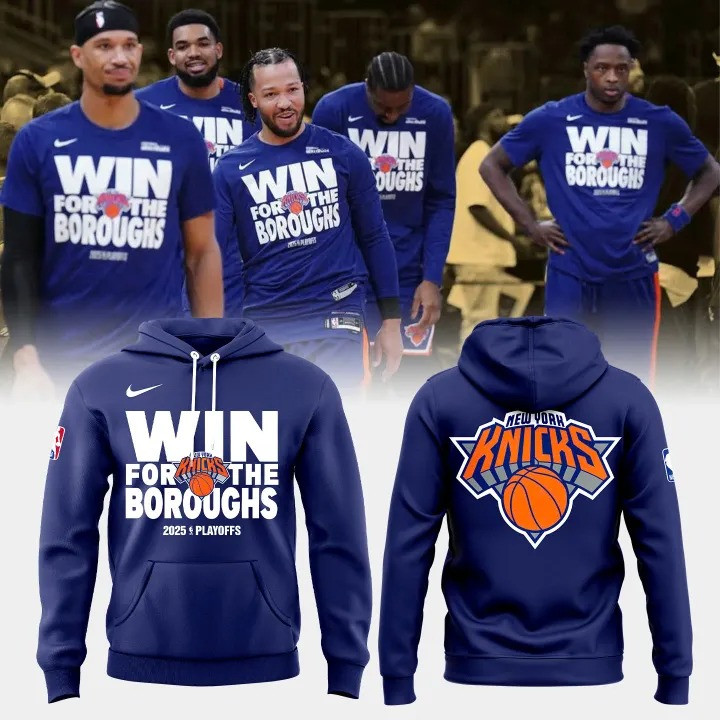 New York Knicks Win For The Boroughs 2025 NBA Playoffs Hoodie NY Knicks Fan Apparel Gifts