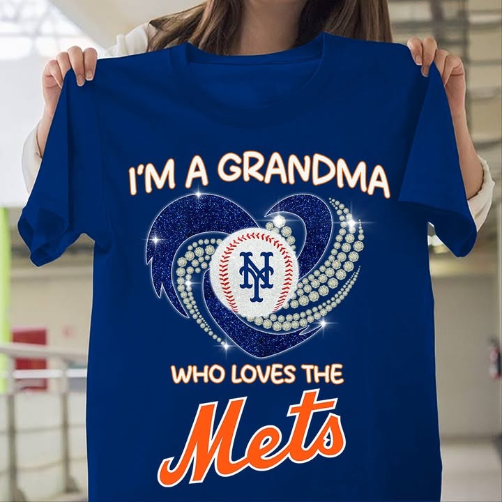 New York Mets T-Shirt I_m A Grandma Who Loves The Mets Shirt Fans Gifts