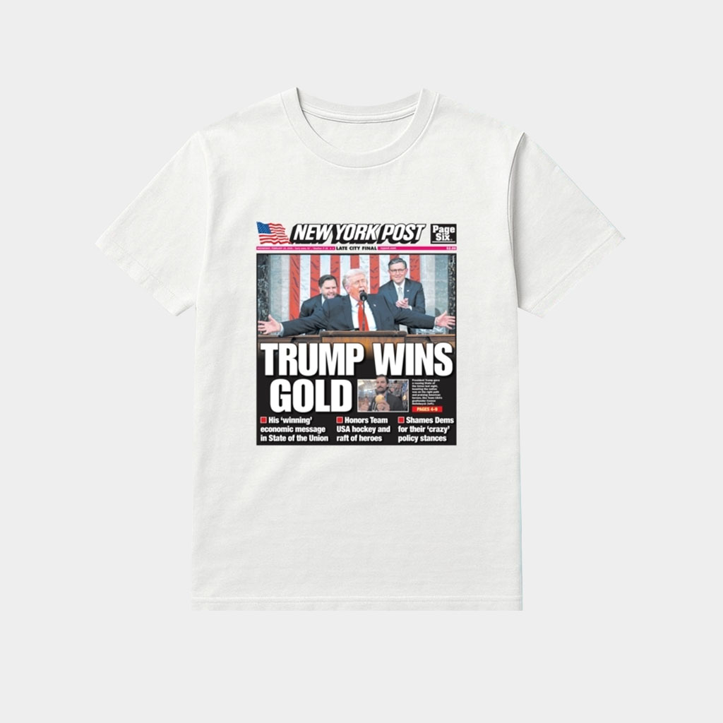 New York Post Trump Wins Gold Cover Shirt Patriotic T-Shirt Gifts For Trump Lovers