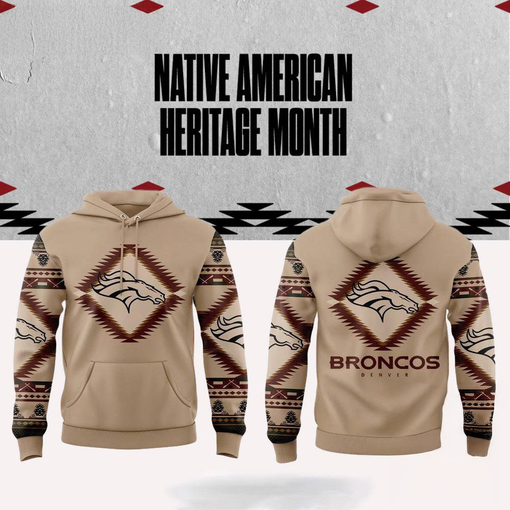 NFL Denver Broncos x National Native American Heritage Month Hoodie Football Related Gifts