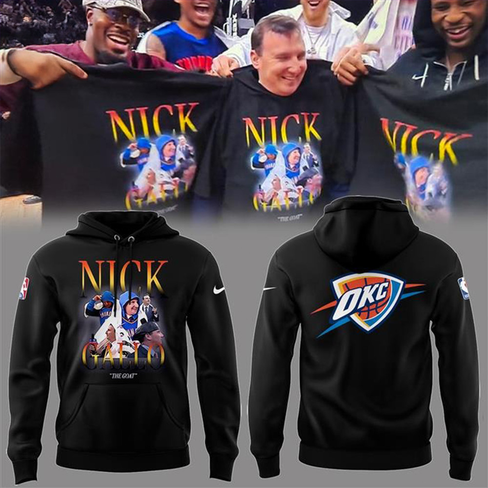Nick Gallo Oklahoma City Thunder Hoodie Gift Ideas For Fans