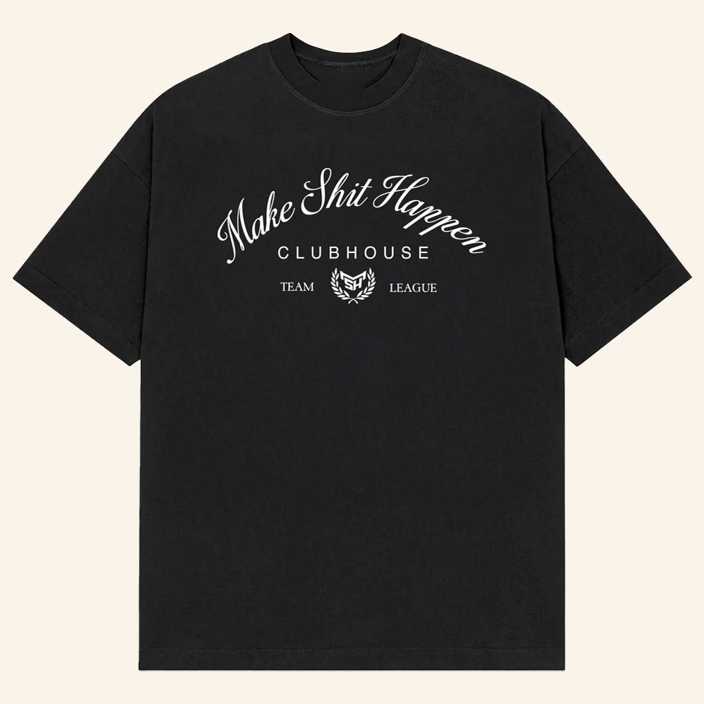Nick Nayersina Merch Make Sht Happen Clubhouse Black T-Shirt Dad Christmas Gifts Nick Nayersina Merch Make Sht Happen Clubhouse Black T-Shirt Dad Christmas Gifts