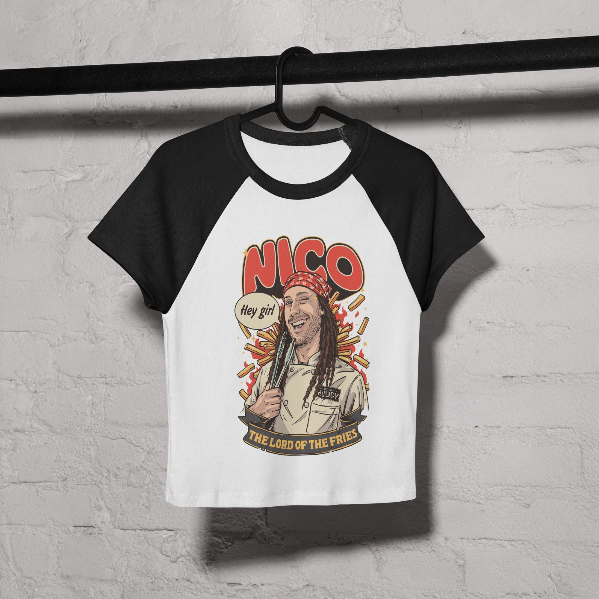Nico Lord Of The Fries hey Girl Baby Tee Bistro Huddy Clothes Funny Gift For Fans