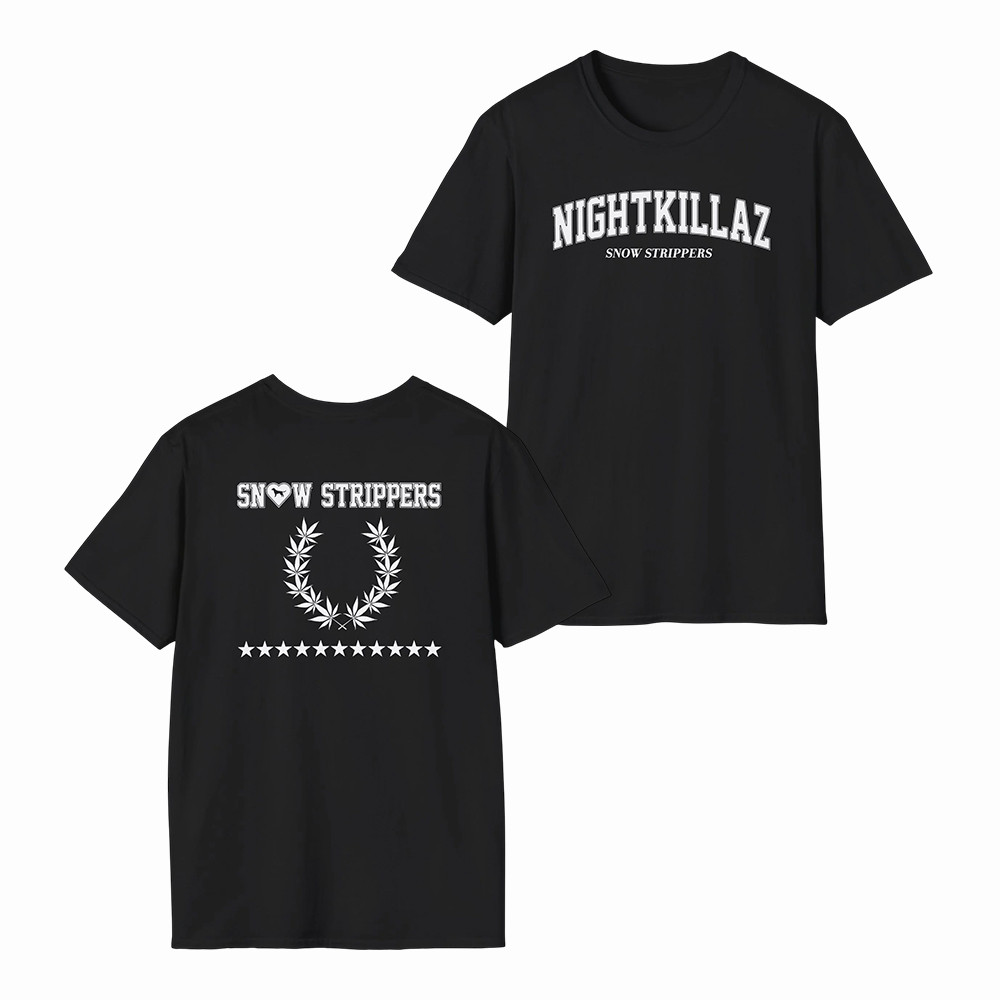 Nightkillaz Snow Strippers T-Shirt Snow Strippers Music Concert Merch Present Idea For Music Buffs