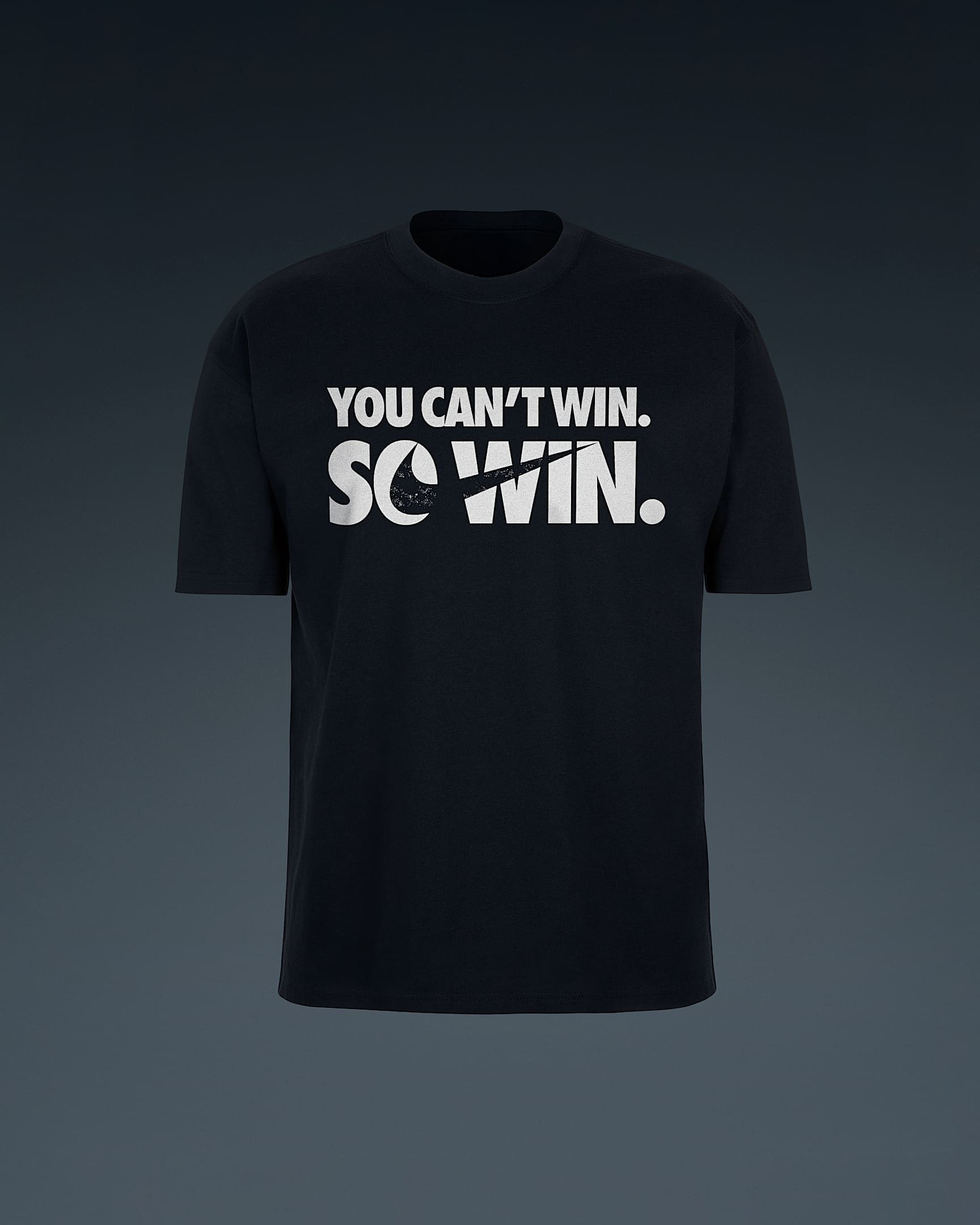 Nike You Can't Win So Win T-Shirt Gifts For Men Women
