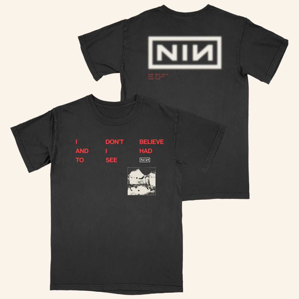NIN Peel It Back Tour Merch CBH Lyric T-Shirt Nine Inch Nails Merch Gifts For Husband NIN Peel It Back Tour Merch CBH Lyric T-Shirt Nine Inch Nails Merch Gifts For Husband