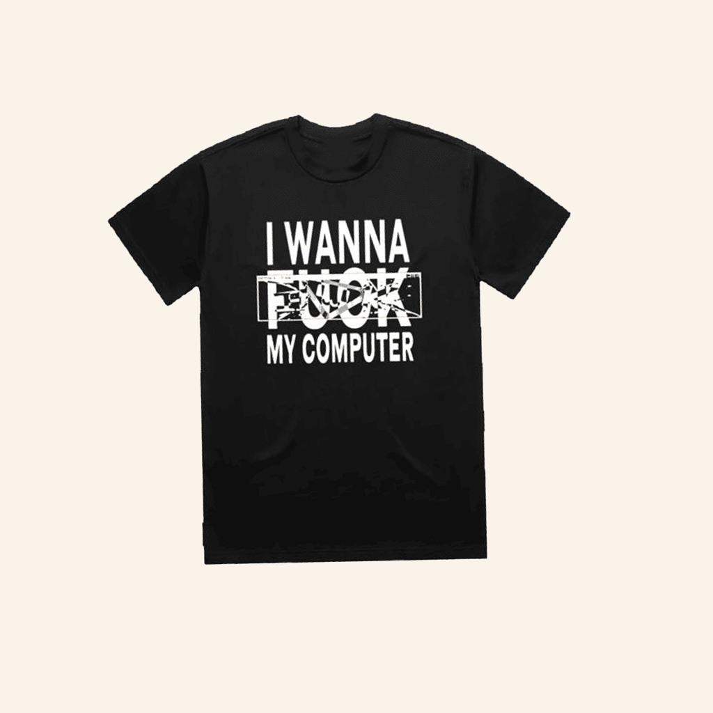 Ninajirachi Merch I Wanna F My Computer Faded Black T-Shirt Him Gifts